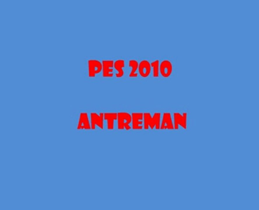 pes 2010 AnTRemAn