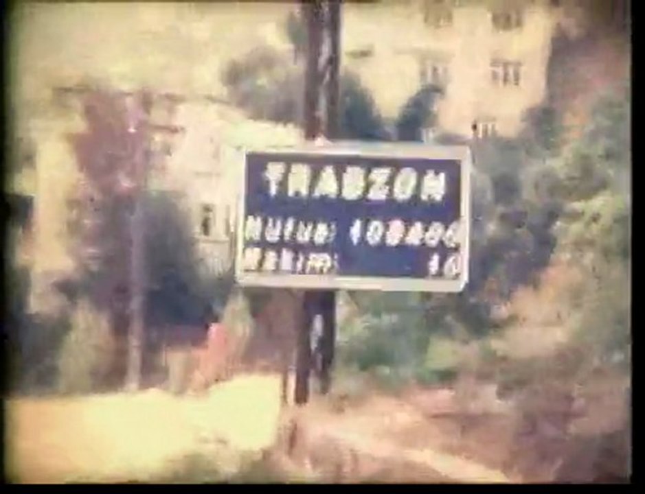 Trabzon Turu 1981 (Yunanlıdan Trabzon Belgeseli)