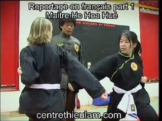 Reportage Tinh Vo Dao en Français Maitre Ho Hoa Hué (1/2)