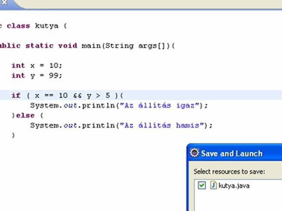 JAVA Tutorial 8. - Logikai műveletek (magyar - progvideo.hu)