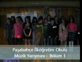 Müzik Yarışması Bölüm 1 - Paşabahçe İlköğretim Okulu