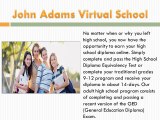 John Adams Virtual School: John Adams Virtual School GED program