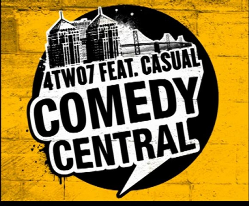 4TWO7 "Comedy Central" f. Casual (Clean)