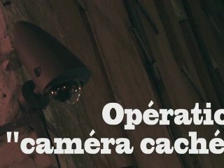 Opération Caméra Cachée Big Brother
