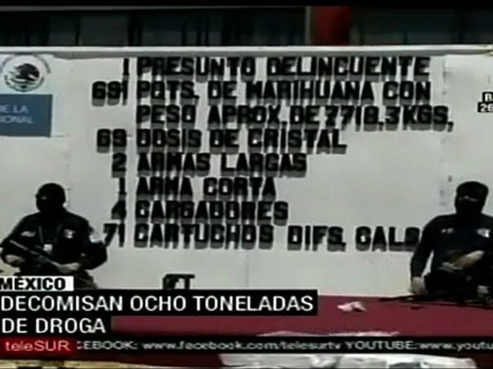 Decomisan 8 toneladas de mariguana en México