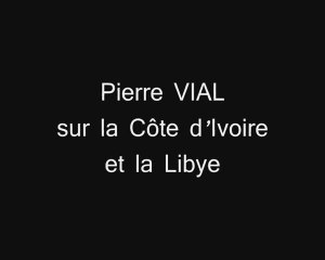 La Côte d’Ivoire et la Libye