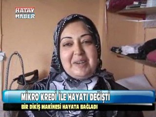 mikro kredi ile hayatı değişti