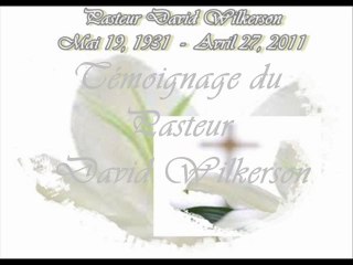 TEMOIGNAGE du Pasteur David Wilkerson