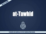 (islam) La lumiére du tawhid partie 1.