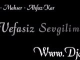 Dj Muzzy Ft Mexikalı & Mahser & Ahfaz-Kar - Vefasız Sevgilim 2011