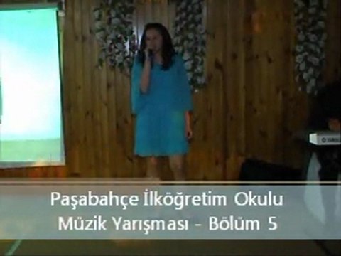 Müzik Yarışması Bölüm 5 - Paşabahçe İlköğretim Okulu