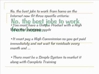 Best Jobs to Work from Home ar on the Internet