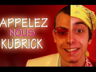 Appelez-nous Kubrick