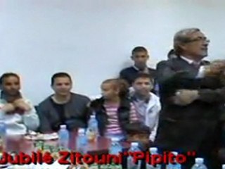 Jubilé Zitouni Abderrahmane " PIPITO"