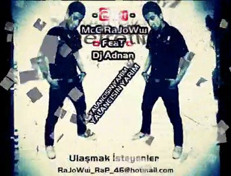 McC RaJoWw ft Dj Adnan - Yalancısın Yarim.2oıı