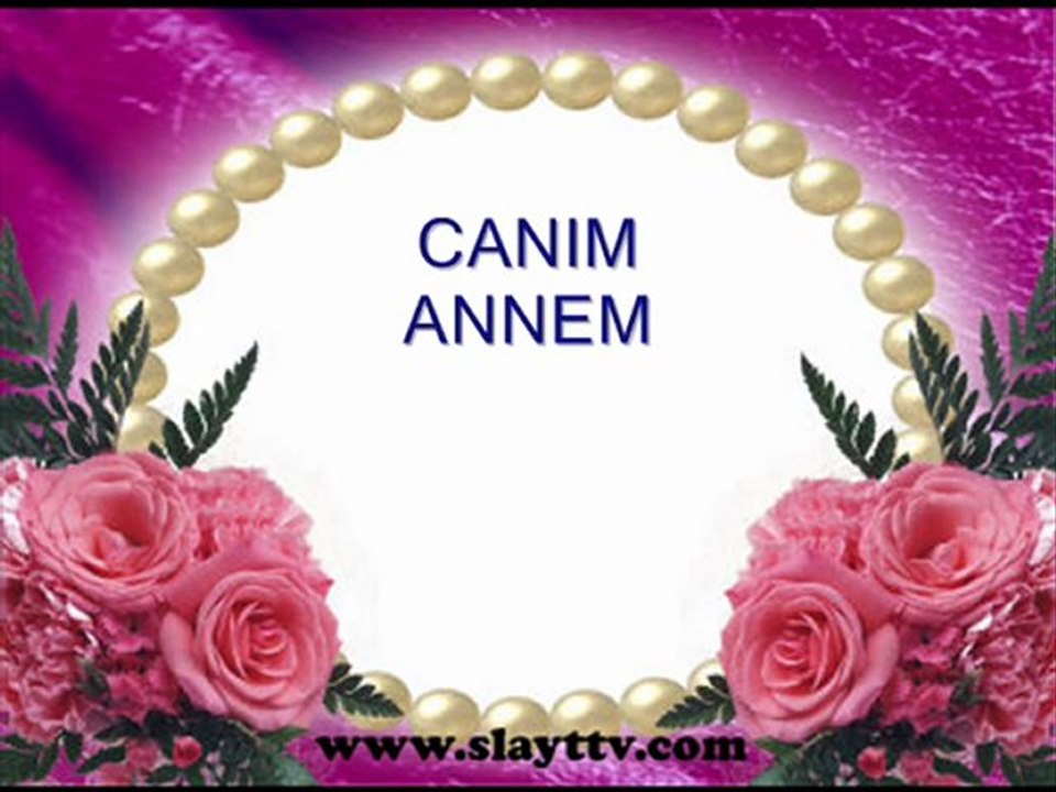 Anneler Günü - Canım Annem