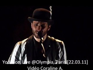 Yodelice, "Talk to Me" Live  @Olympia 22.03.11, vidéo Coraline A.