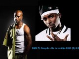 DMX Ft. Drag-On - No Love 4 Me 2011 (Dj Q Remix)