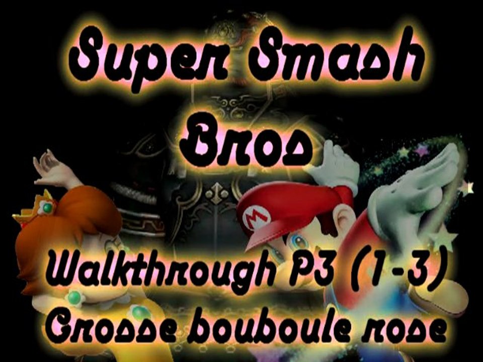 WT Super Smash Bros - P3 (1-3) - Grosse bouboule rose