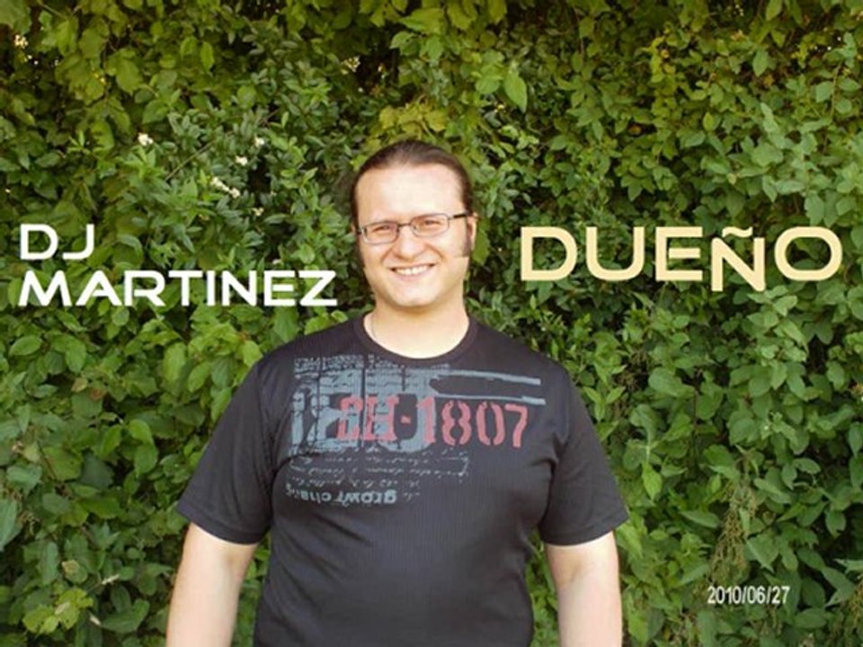 Dj Martinez - Dueño