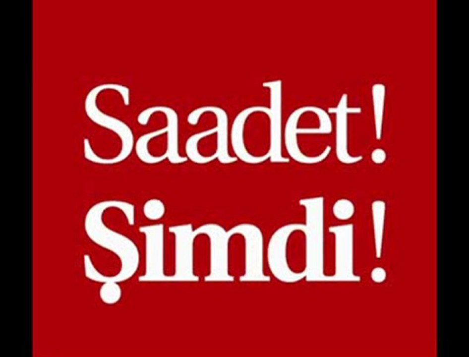 SAADET ŞİMDİ 2011 Seçim Müziği