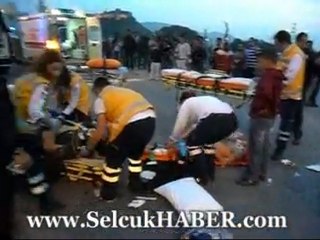 İZMİR SELÇUK KAZA