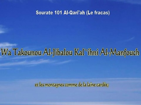 Apprendre sourate 101 al qari'ah (le fracas) El-menchaoui