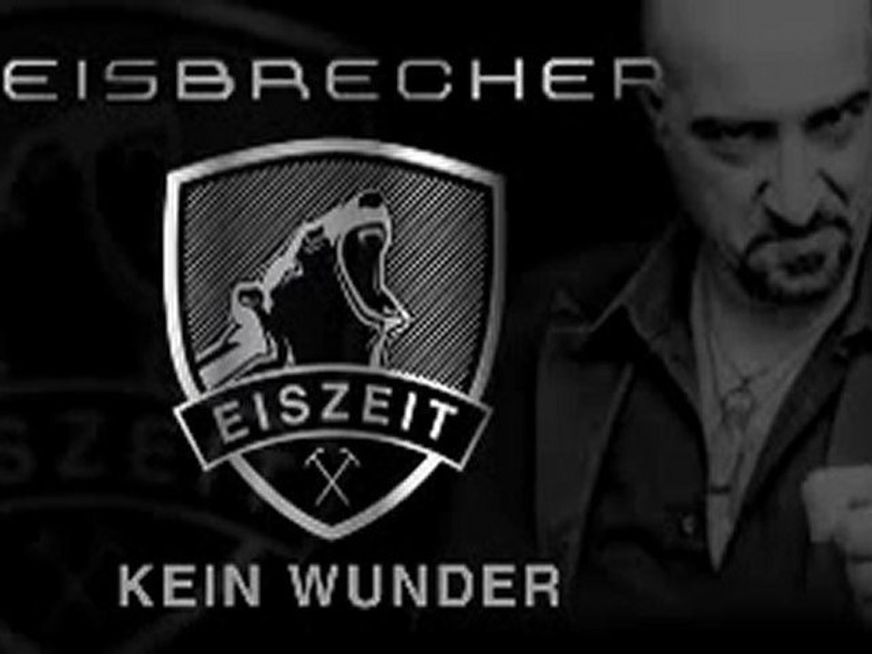 Eisbrecher - Kein Wunder