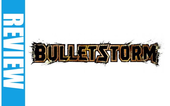 (Review) Bulletstorm (PC HD)