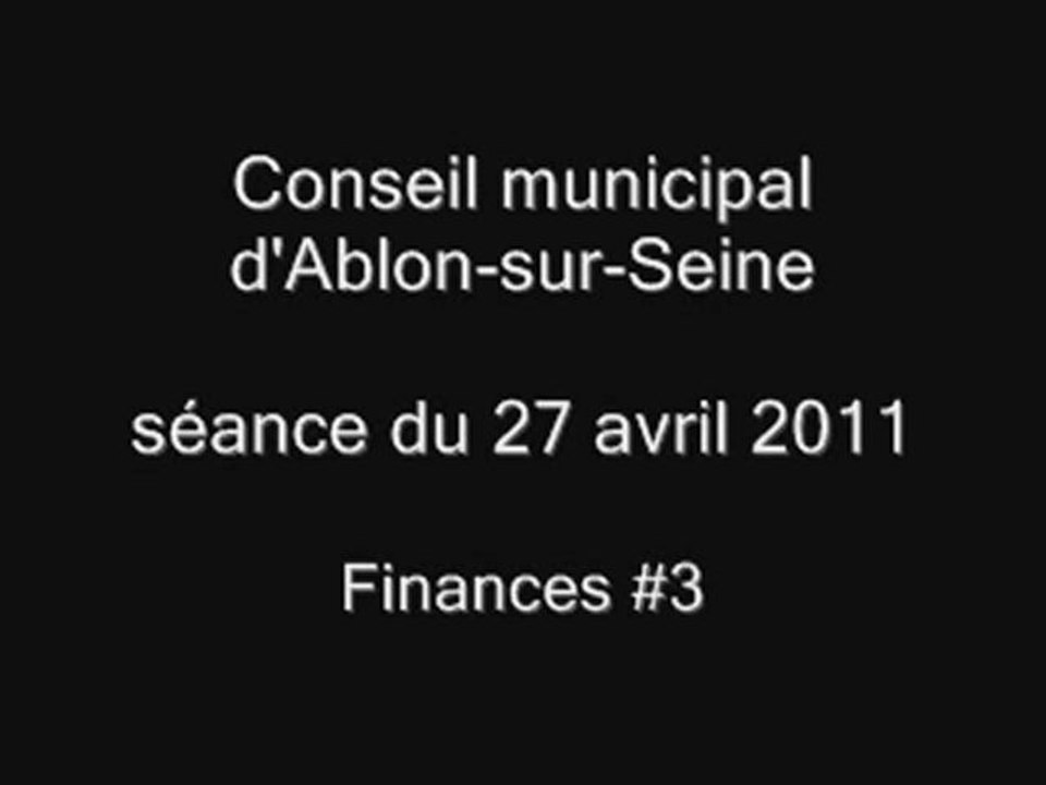Conseil municipal 27 avril 2011-  finances 3