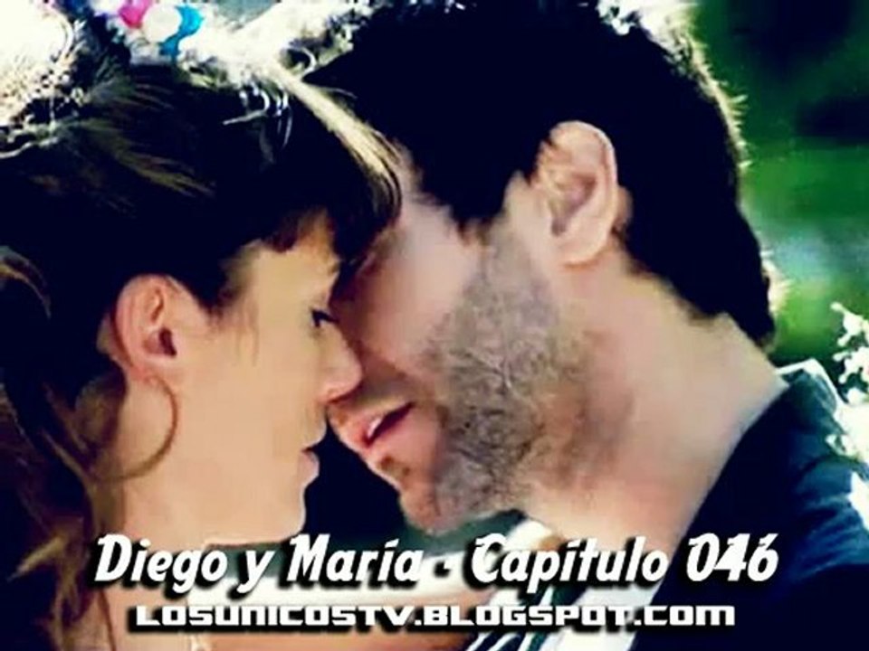 Los Únicos - Diego y María - Capítulo 046