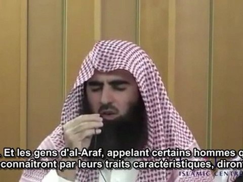 Sheikh Muhammad Al Luhaidan - Sourate 7 Al-A'raf (Le mur d'A'raf) versets 40 à 53