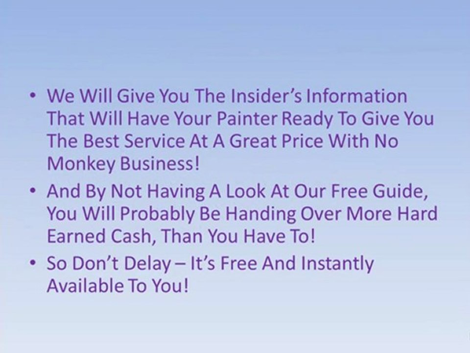 Avoid Getting Ripped Off By Your Local Painter!