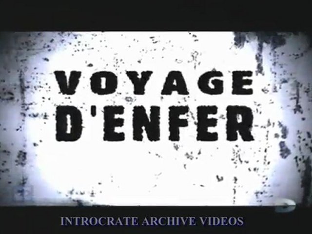 voyage au bout de l'enfer