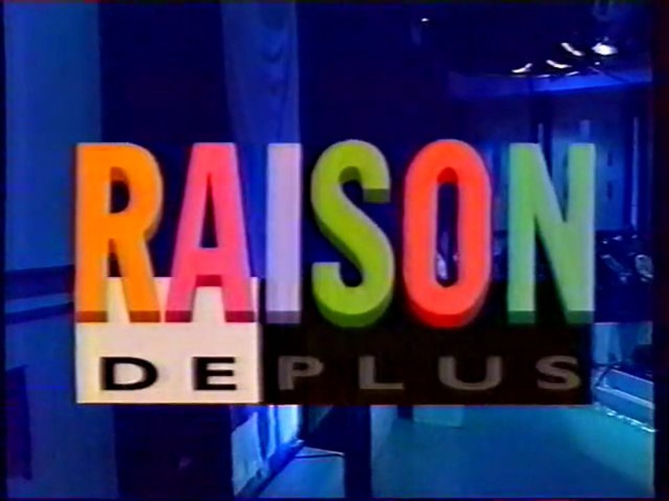 Générique De L'emission Raison de Plus avril 1992 Antenne 2
