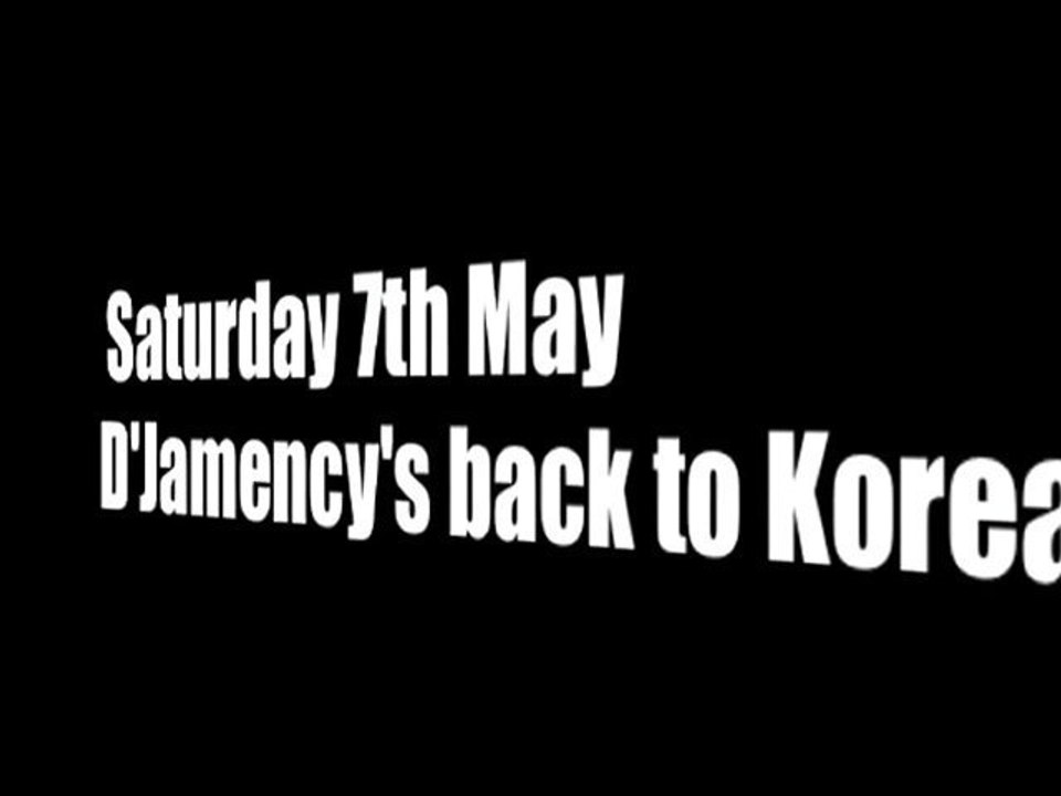 Promo video D'Jamency @ World Dj Festival_Seoul_KR_May 2011