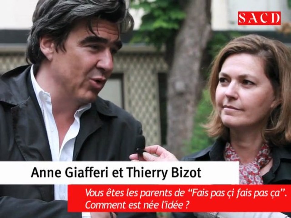 Interview de Anne Giafferi et Thierry Bizot, scénaristes et réalisateurs de la série "Fais pas çi, fais pas ça"