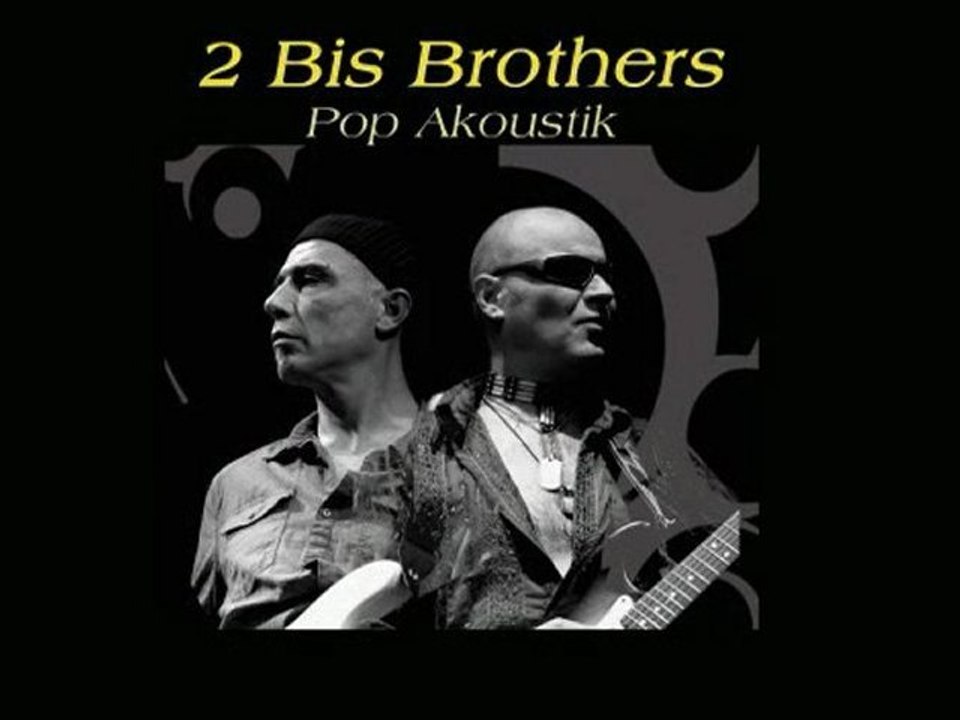 2 Bis Brothers Live
