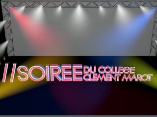SOIREE DU COLLEGE CLEMENT MAROT 2010