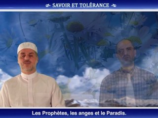 Les Prophètes, les anges et le Paradis (suite)