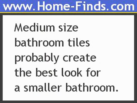 Useful Tips For Installing Bathroom Tiles For Small Bathrooms