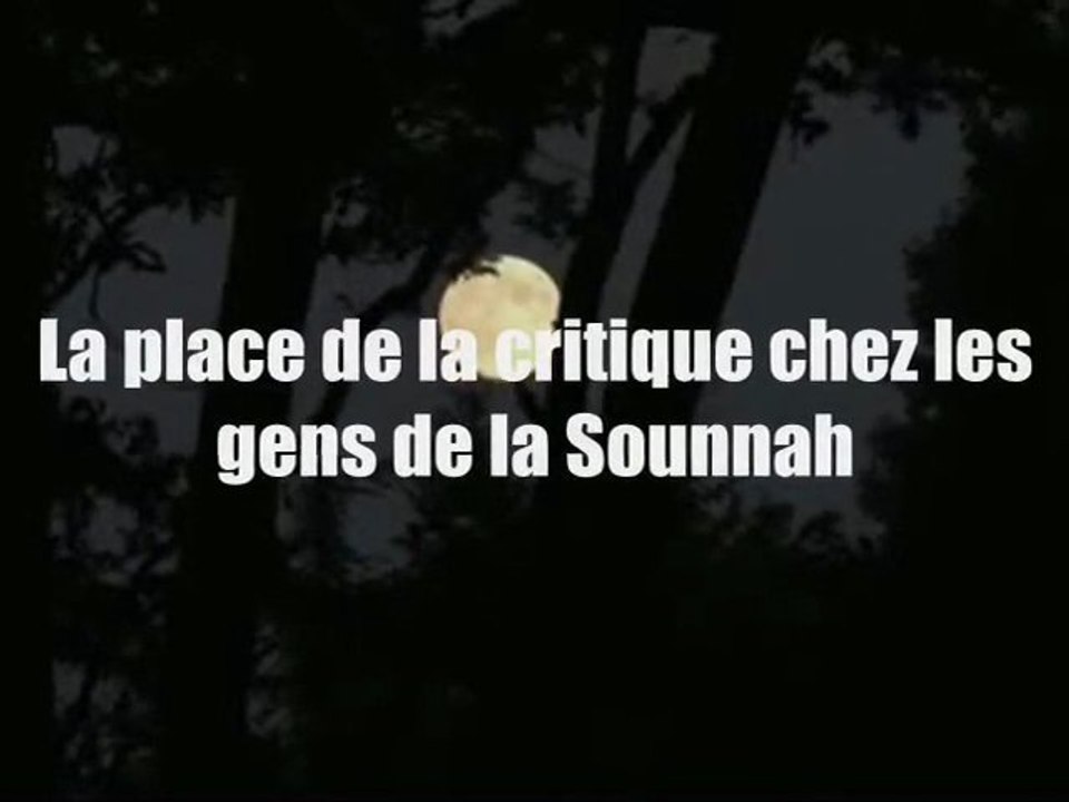 La place de la critique chez les gens de la Sounnah [Shaykh 'Ubayd Al-Jâbiri]