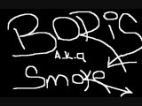 Boris aka Smoke Gansta Beat new 2011