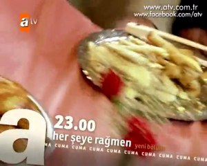 Her Şeye Rağmen Dizisi 7. Bölüm