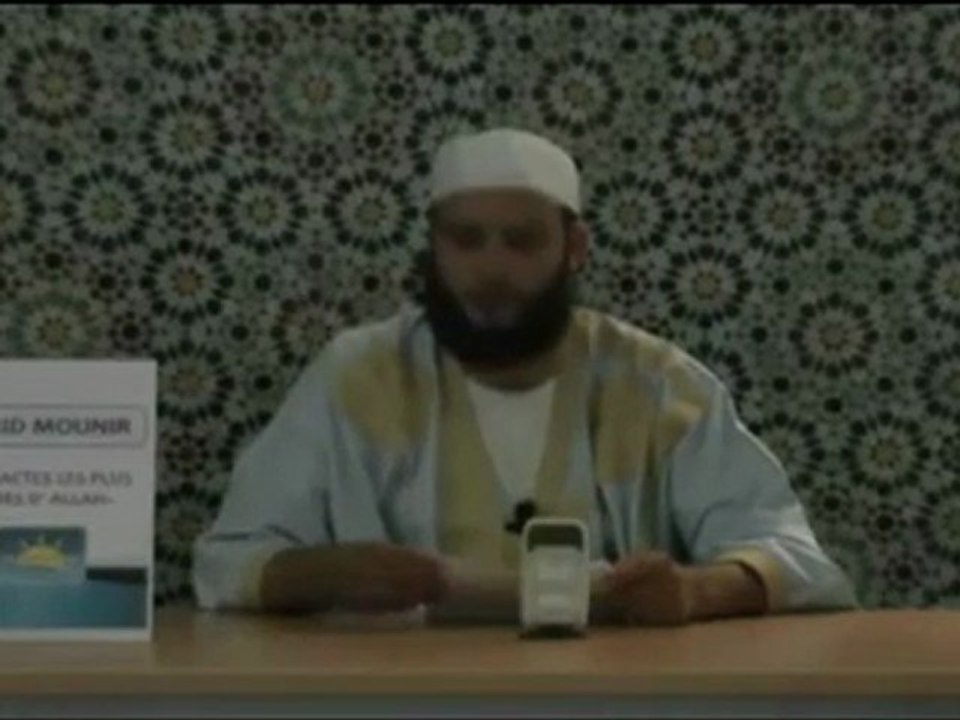 [5/5]_Farid Mounir - Les actes les plus aimés d'Allah