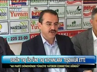 ergin taş üstüne taş koyanlar teşekkür etti