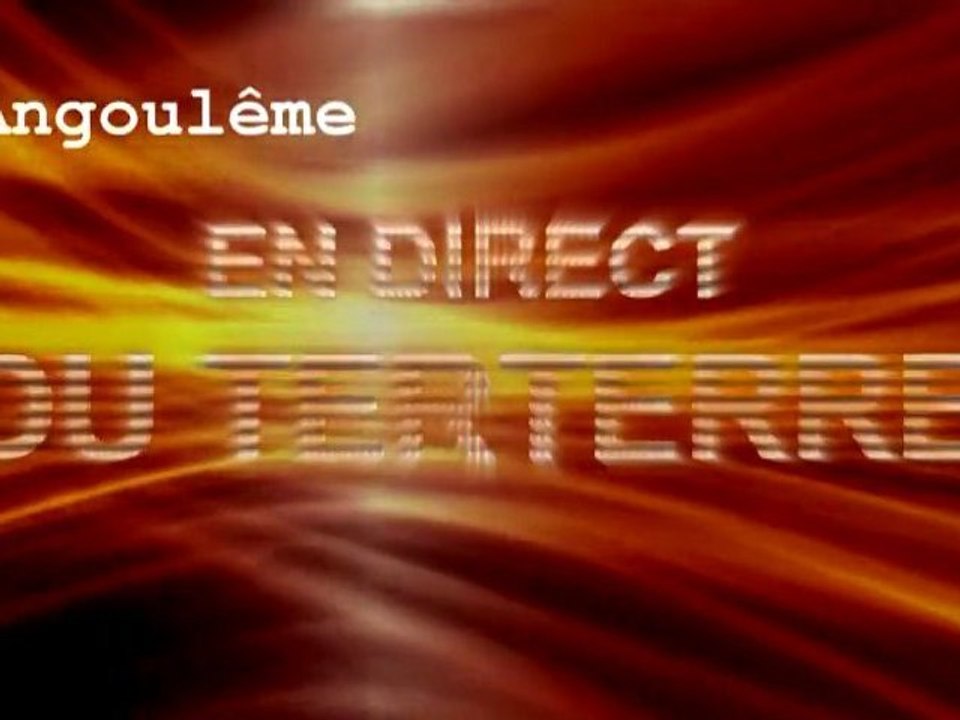 En direct du terterre - Angoulême
