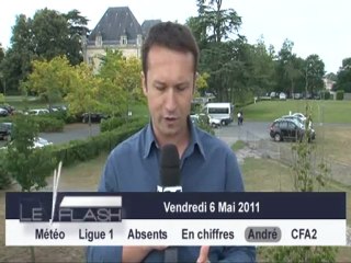 Le Flash de Girondins TV - Vendredi 6 mai 2011