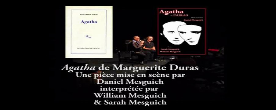 Duras et Mesguich(s) dans Agatha de Duras