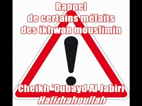 Rappel de certains méfaits des ikhwan mouslimin (les frères musulmans)